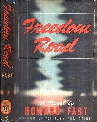FREEDOM ROAD HOWARD FAST CIVIL WAR RECONSTRUCTION AFRICAN AMERICAN [Hardcover] HOWARD FAST