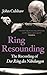 Ring Resounding: The Recording of Der Ring Des Nibelungen by Culshaw, John (2012) Paperback