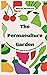 The Permaculture Garden: A ...