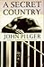 A Secret Country by John Pilger (1992-05-21)