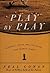 Play by Play: Baseball, Radio and Life in the Last Chance League 1st edition by Conan, Neal (2002) Hardcover