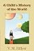 A Child's History of the World by Hillyer, V. M. (10/30/2012)