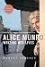 Alice Munro( Writing Her Li...