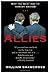 Allies: The U.S., Britain, and Europe in the Aftermath of the Iraq War (Publicaffairs Reports) by Shawcross, William (2005) Paperback