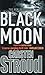 Black Moon by Stroud Carsten (2004-11-04) Paperback