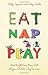 Eat, Nap, Play: How to Get Even More Out of Your Child's Day for Less by Robyn Spizman (2010-04-01)