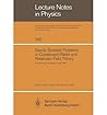 Exactly Solvable Problems in Condensed Matter and Relativistic Field Theory: Proceedings (Lecture Notes in Physics)