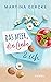 Das Meer, die Liebe und ich: Sylt Roman (German Edition)