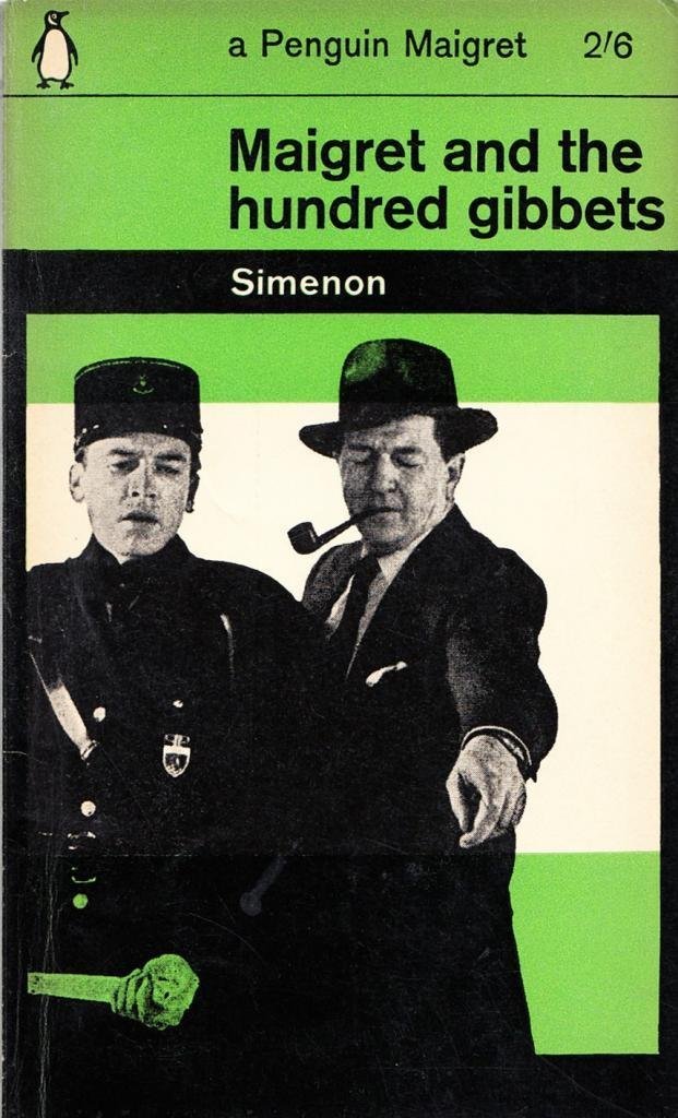 Maigret and the hundred gibbets.