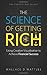 The Science of Getting Rich - Using Creative Visualisation to Achieve Financial Success by Wallace D. Wattles (2011-10-01)