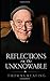 Reflections on the Unknowable by Thomas Keating (2014-05-13)