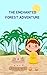 The Enchanted Forest Adventure
