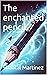 The enchanted pencil.