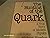 The Hunting of the Quark: A True Story of Modern Physics (Touchstone Book)