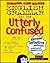 English Grammar for the Utterly Confused (Utterly Confused Series) by Rozakis, Laurie published by Schaum's Outlines (2003)