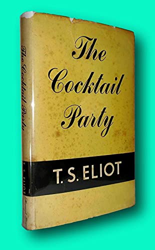 Rare T S ELIOT / The Cocktail Party 1950 [Hardcover] ELIOT, T.S