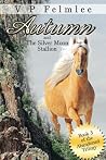 Autumn and The Silver Moon Stallion (The Double B Ranch Saga) Autumn and The Silver Moon Stallion (The Double B Ranch Saga)