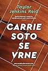 Carrie Soto se vrne by Taylor Jenkins Reid