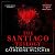 The Santiago Trilogy (Santiago #1-3)