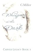 Whispers in the Dark