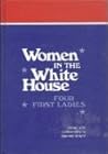 Women in the White House: Four First Ladies (A Target Book)