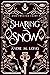 Sharing Snow (Dark and Twisted Fairy Tales, #2)