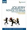 [jQuery: Novice to Ninja] [By: Castledine, Earle] [February, 2012]
