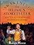 Awakening the Hidden Storyteller: How To Build a Storytelling Tradition in Your Family