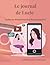 Le journal de Lucie (Mademo...