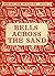 BELLS ACROSS THE SAND: A SE...