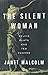 The Silent Woman by Janet Malcolm