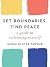 Set Boundaries, Find Peace by Nedra Glover Tawwab Set Boundaries, Find Peace by Nedra Glover Tawwab