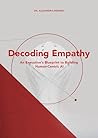 Decoding Empathy: An Executive's Blueprint for Building Human-Centric AI