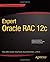 Expert Oracle RAC 12c (The Expert's Voice) by Shamsudeen, Riyaj, Hussain, Syed Jaffar, Yu, Kai, Farooq, Ta (2013) Paperback