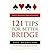 (121 Tips for Better Bridge) [By: Mendelson, Paul] [Mar, 2010]