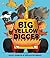 Big Yellow Digger (Ben & Bella) by Julia Jarman (2012-07-05)
