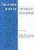 [ The Other Half of Asperger Syndrome: A Guide to Living in an Intimate Relationship with a Partner Who Has Asperger Syndrome [ THE OTHER HALF OF ASPERGER SYNDROME: A GUIDE TO LIVING IN AN INTIMATE RELATIONSHIP WITH A PARTNER WHO HAS ASPERGER SYNDROME ...