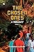 The Chosen Ones Book 2: A T...