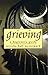 [Grieving] [By: McCormack, Jerusha Hull] [October, 2005]