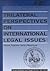 Trilateral Perspectives on International Legal Issues: From Theory Into Practice