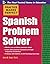 Practice Makes Perfect Spanish Problem Solver (Practice Makes Perfect Series) by Eric W. Vogt(2011-10-05)