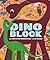 Dinoblock (Alphablock) by Christopher Franceschelli (2015-06-30)