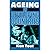 [(Ageing in Developing Countries )] [Author: Ken Tout] [Jul-1989]