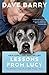 NEW-Lessons From Lucy: The Simple Joys of an Old, Happy Dog