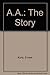 A.A.: The Story by Kurtz, Ernest (1988) Hardcover