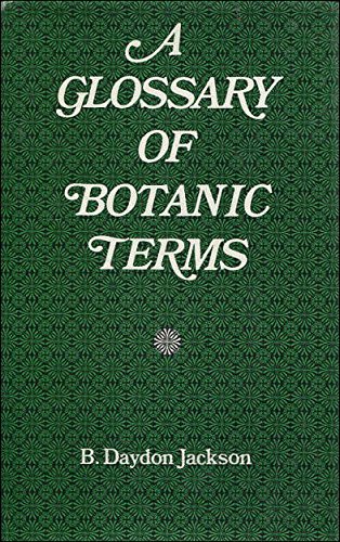 A Glossary of Botanic Terms (Hardcover)