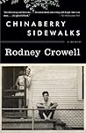 Chinaberry Sidewalks by Crowell Rodney (2012-03-13) Paperback
