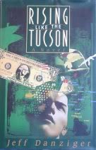 Rising Like the Tucson
