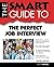 The Smart Guide to the Perfect Job Interview (Smart Guides) 2nd edition by Holmes, David (2014) Paperback