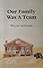 Our Family Was A Team by Wayne Atcheson